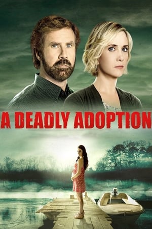 A Deadly Adoption (2015) HDTV