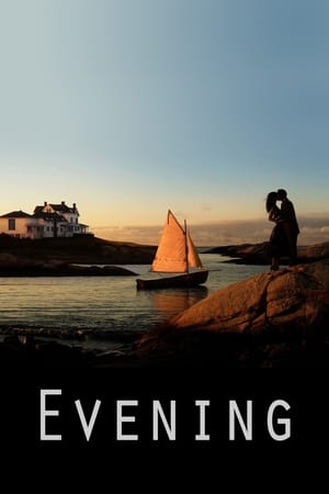 Evening สัมพันธ์รักไม่เคยลับ (2007)