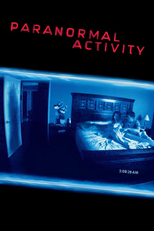 Paranormal Activity เรียลลิตี้ ขนหัวลุก (2007)