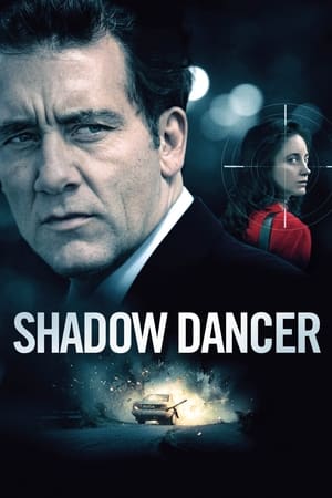 Shadow Dancer เงามรณะเกมจารชน (2012)