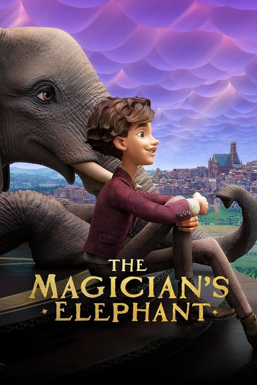 The Magician’s Elephant มนตร์คาถากับช้างวิเศษ (2023) NETFLIX