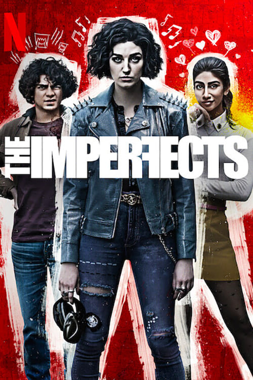 The Imperfects ดิ อิมเพอร์เฟคส์ Season 1 (2022) พากย์ไทย