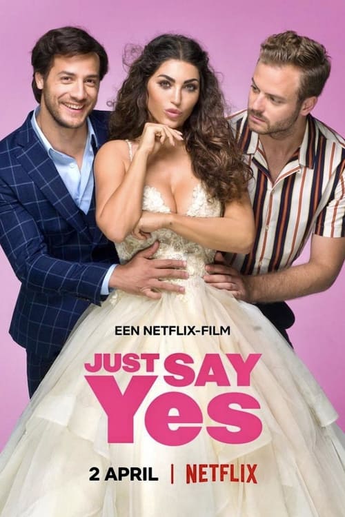 Just Say Yes (2021) NETFLIX บรรยายไทย