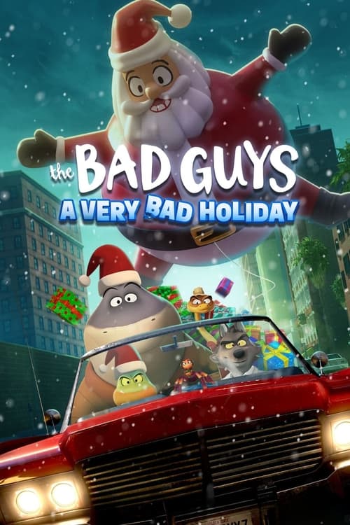 The Bad Guys A Very Bad Holiday วายร้ายพันธุ์ดี ฉลองเทศกาลป่วน (2023) NETFLIX
