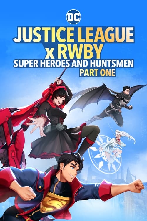 Justice League x RWBY Super Heroes & Huntsmen, Part One (2023) บรรยายไทย